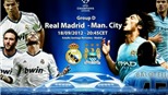 01h45 ngày 19/9, Real Madrid - Man City: Canh bạc tất tay